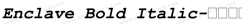 Enclave Bold Italic字体转换